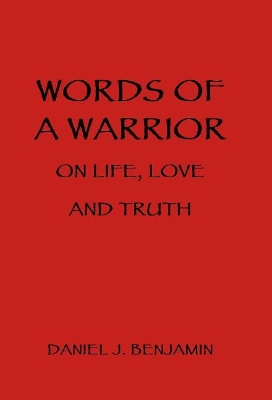Words of a Warrior on Life, Love and Truth book