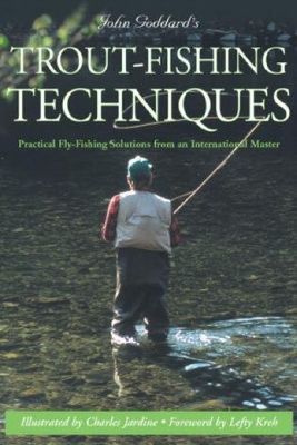 John Goddard's Trout Fishing Techniques book