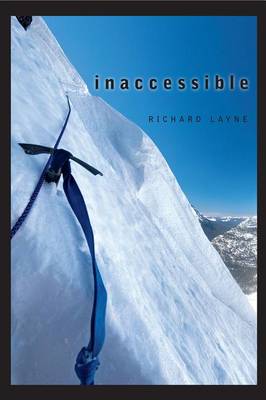 Inaccessible by Richard Layne