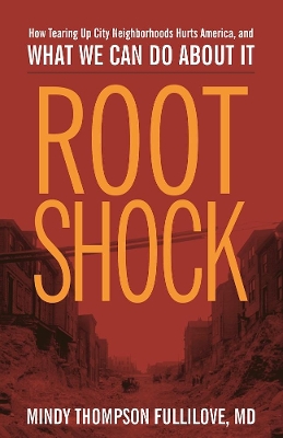 Root Shock by Mindy Thompson Fullilove