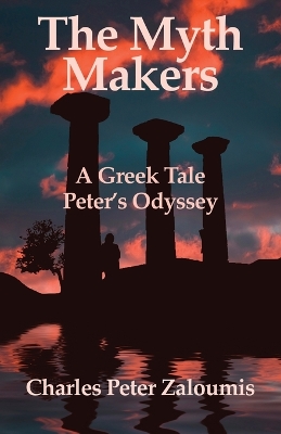 The Myth Makers: A Greek Tale book