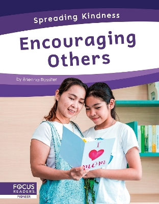 Spreading Kindness: Encouraging Others book