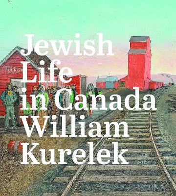 Jewish Life in Canada: William Kurelek book