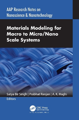 Materials Modeling for Macro to Micro/Nano Scale Systems by Satya Bir Singh