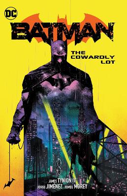 Batman Vol. 4: The Cowardly Lot by James Tynion IV