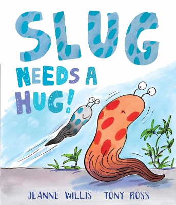 Slug Needs a Hug book