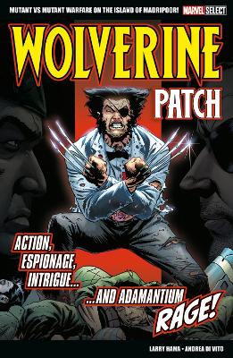 Marvel Select Wolverine: Patch by Andrea Di Vito