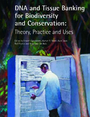 DNA and Tissue Banking for Biodiversity and Conservation book