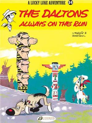 Lucky Luke: #34 The Daltons Always on the Run book