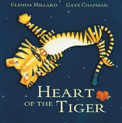 Heart of the Tiger by Glenda Millard