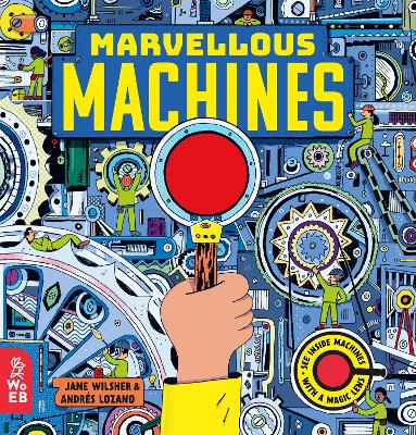 Marvellous Machines: A Magic Lens Book book