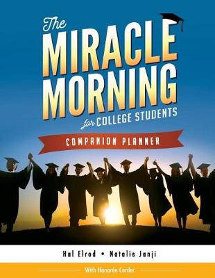 Miracle Morning for College Students Companion Planner book