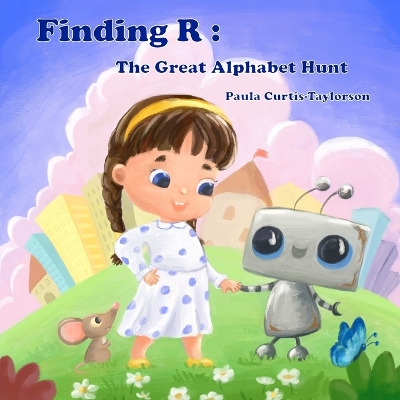Finding R: The Great Alphabet Hunt book