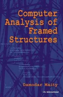 Computer Analysis of Framed Structures book