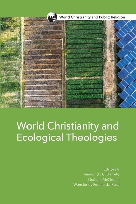 World Christianity and Ecological Theologies book