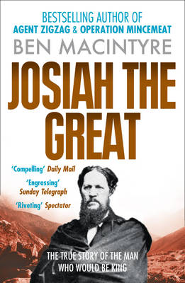 Josiah the Great: The True Story of The Man Who Would Be King book