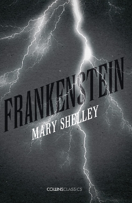 Frankenstein by Mary Shelley