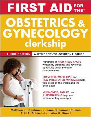 First Aid for the Obstetrics and Gynecology Clerkship, Third Edition book