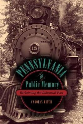 Pennsylvania in Public Memory book