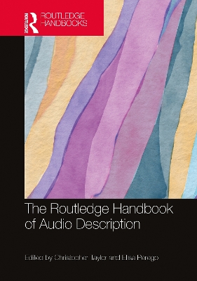 The Routledge Handbook of Audio Description book