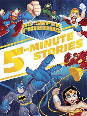 DC Super Friends 5-Minute Story Collection book