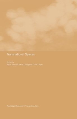 Transnational Spaces by Philip Crang