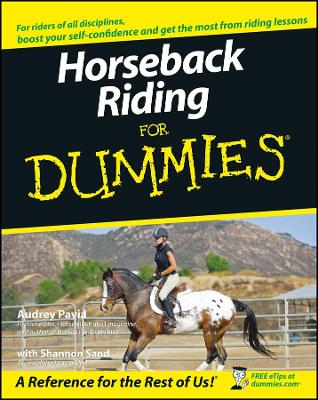 Horseback Riding For Dummies by Audrey Pavia