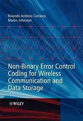 Non-binary Error Control Coding for Wireless Communication and Data Storage book