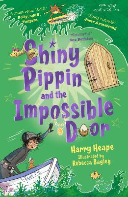 Shiny Pippin and the Impossible Door book