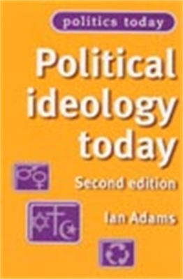 Political Ideology Today by Ian Adams