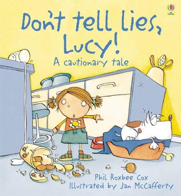 Don't Tell Lies, Lucy by Phil Roxbee Cox