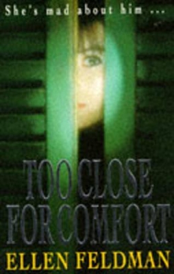 Too Close for Comfort book