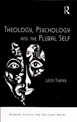 Theology, Psychology and the Plural Self book