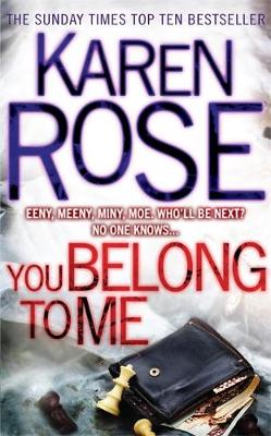 You Belong To Me (The Baltimore Series Book 1) by Karen Rose