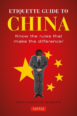 Etiquette Guide to China book