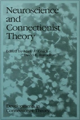 Neuroscience and Connectionist Theory book