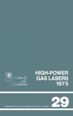 High-Power Gas Lasers, 1975 book