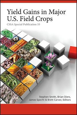 Yield Gains in Major U.S. Field Crops book