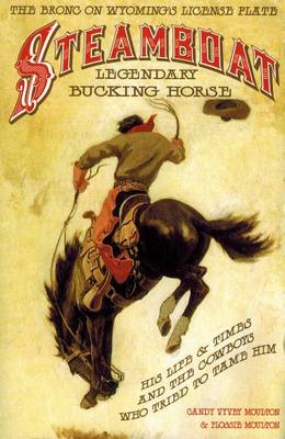 Steamboat: Legendary Bucking Horse book