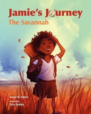 Jamie's Journey: The Savannah book
