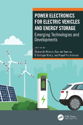 Power Electronics for Electric Vehicles and Energy Storage: Emerging Technologies and Developments book