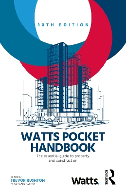 Watts Pocket Handbook: The Essential Guide to Property and Construction book