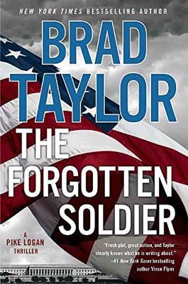 The Forgotten Soldier by Brad Taylor