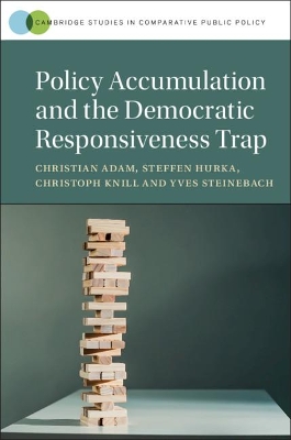 Policy Accumulation and the Democratic Responsiveness Trap by Christian Adam