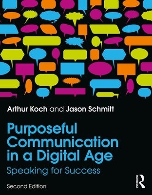 Purposeful Communication in a Digital Age by Jason Schmitt