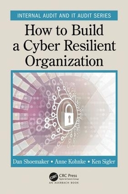 How to Build a Cyber-Resilient Organization book