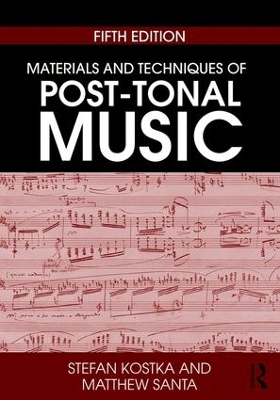 Materials and Techniques of Post-Tonal Music book