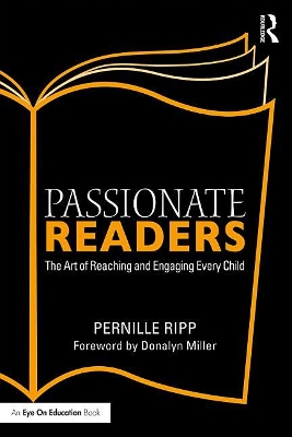 Passionate Readers: The Art of Reaching and Engaging Every Child book