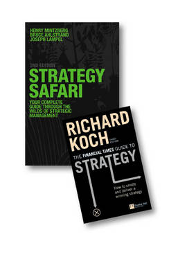 Value Pack: Strategy Safari/FT Guide to Strategy pk by Henry Mintzberg