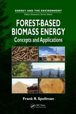Forest-Based Biomass Energy by Frank Spellman